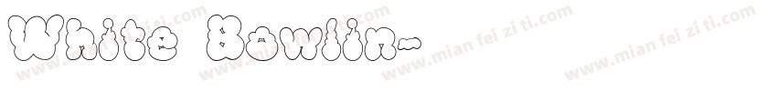 White Bowlin字体转换